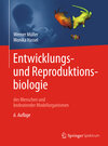 Buchcover Entwicklungsbiologie und Reproduktionsbiologie des Menschen und bedeutender Modellorganismen
