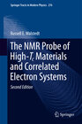 Buchcover The NMR Probe of High-Tc Materials and Correlated Electron Systems