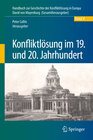 Buchcover Konfliktlösung im 19. und 20. Jahrhundert