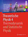 Buchcover Theoretische Physik 4 | Thermodynamik und Statistische Physik