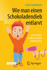 Buchcover Wie man einen Schokoladendieb entlarvt
