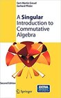 Buchcover Singular Introduction To Commutative Algebra, 2Nd Edition