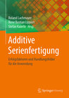 Buchcover Additive Serienfertigung