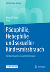Buchcover Pädophilie, Hebephilie und sexueller Kindesmissbrauch
