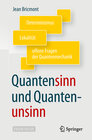 Buchcover Quantensinn und Quantenunsinn