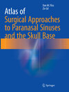 Buchcover Atlas of Surgical Approaches to Paranasal Sinuses and the Skull Base