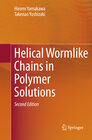 Buchcover Helical Wormlike Chains in Polymer Solutions
