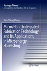 Buchcover Micro/Nano Integrated Fabrication Technology and Its Applications in Microenergy Harvesting