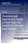 Buchcover Theoretical and Experimental Studies on Novel High-Gain Seeded Free-Electron Laser Schemes