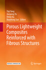 Buchcover Porous lightweight composites reinforced with fibrous structures