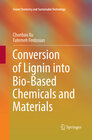 Buchcover Conversion of Lignin into Bio-Based Chemicals and Materials