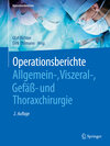 Buchcover Operationsberichte Allgemein-, Viszeral- , Gefäß- und Thoraxchirurgie