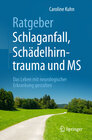 Buchcover Ratgeber Schlaganfall, Schädelhirntrauma und MS