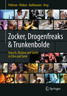Buchcover Zocker, Drogenfreaks & Trunkenbolde