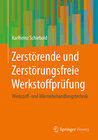 Buchcover Zerstörende und Zerstörungsfreie Werkstoffprüfung