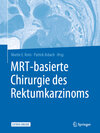 Buchcover MRT-basierte Chirurgie des Rektumkarzinoms