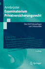 Buchcover Examinatorium Privatversicherungsrecht