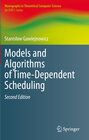Buchcover Models and Algorithms of Time-Dependent Scheduling