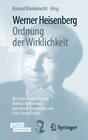 Buchcover Werner Heisenberg, Ordnung der Wirklichkeit