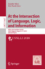 Buchcover At the Intersection of Language, Logic, and Information