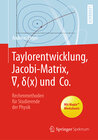 Buchcover Taylorentwicklung, Jacobi-Matrix, ∇, δ(x) und Co.