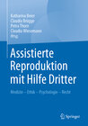 Buchcover Assistierte Reproduktion mit Hilfe Dritter