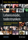 Buchcover Lebensmüde, todestrunken