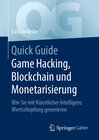 Buchcover Quick Guide Game Hacking, Blockchain und Monetarisierung