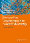 Buchcover Informatorische Assistenzsysteme in der variantenreichen Montage