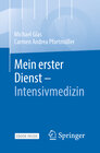 Buchcover Mein erster Dienst - Intensivmedizin