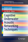Buchcover Cognitive Underwater Acoustic Networking Techniques