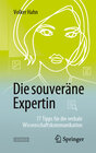 Buchcover Die souveräne Expertin – 77 Tipps für die verbale Wissenschaftskommunikation