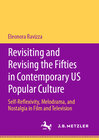Buchcover Revisiting and Revising the Fifties in Contemporary US Popular Culture