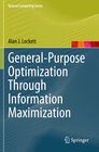 Buchcover General-Purpose Optimization Through Information Maximization
