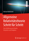 Buchcover Allgemeine Relativitätstheorie Schritt für Schritt