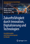 Buchcover Zukunftsfähigkeit durch Innovation, Digitalisierung und Technologien
