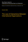Buchcover The Law of Interactions Between International Organizations