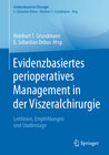 Buchcover Evidenzbasiertes perioperatives Management in der Viszeralchirurgie