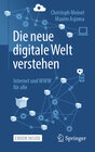 Buchcover Die neue digitale Welt verstehen