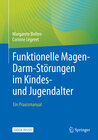 Buchcover Funktionelle Magen-Darm-Störungen im Kindes- und Jugendalter