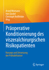 Buchcover Präoperative Konditionierung des viszeralchirurgischen Risikopatienten
