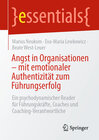 Buchcover Angst in Organisationen – mit emotionaler Authentizität zum Führungserfolg