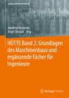 Buchcover HÜTTE Band 2: Grundlagen des Maschinenbaus und ergänzende Fächer für Ingenieure