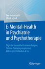 Buchcover E-Mental-Health in Psychiatrie und Psychotherapie