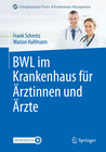 Buchcover BWL im Krankenhaus für Ärztinnen und Ärzte