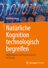 Buchcover Natürliche Kognition technologisch begreifen