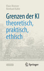 Buchcover Grenzen der KI – theoretisch, praktisch, ethisch