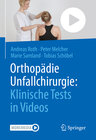 Buchcover Orthopädie Unfallchirurgie: Klinische Tests in Videos