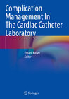 Buchcover Complication Management In The Cardiac Catheter Laboratory