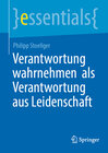 Buchcover Verantwortung wahrnehmen als Verantwortung aus Leidenschaft